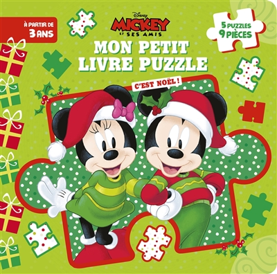 Mickey et ses amis, mon petit livre puzzle : c'est Noël ! : 5 puzzles 9 pièces