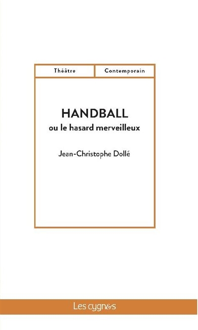 Handball ou Le hasard merveilleux