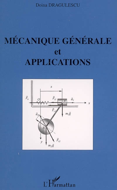 Mécanique générale et applications