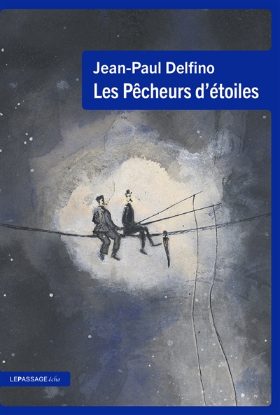Les pêcheurs d'étoiles
