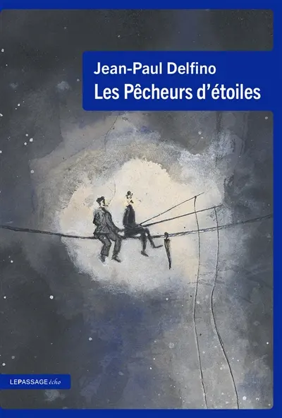Les pêcheurs d'étoiles