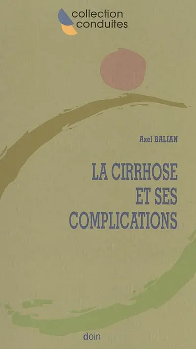La cirrhose et ses complications
