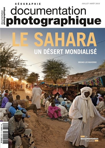 Documentation photographique (La), n° 8106. Le Sahara, un désert mondialisé