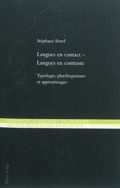 Langues en contact, langues en contraste : typologie, plurilinguismes et apprentissages