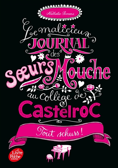Le malicieux journal des soeurs Mouche au collège de Castelroc. Vol. 3. Tout schuss !