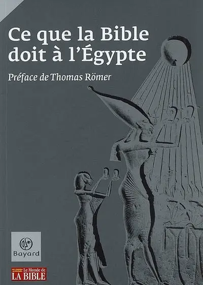 Ce que la Bible doit à l'Egypte