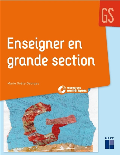 Enseigner en grande section