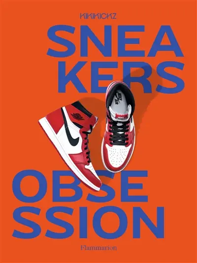 Sneakers obsession