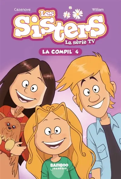 Les sisters : la série TV : la compil'. Vol. 4