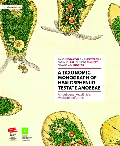 A taxonomic monograph of hyalospheniid testate amoebae : Amoebozoa, Arcellinida, Hyalospheniformes A taxonomic monograph of hyalospheniid testate amoebae : Amoebozoa, Arcellinida, Hyalospheniformes