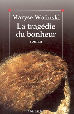 La tragédie du bonheur