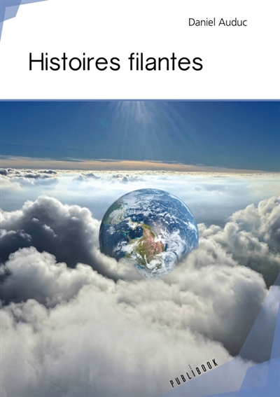 Histoires filantes