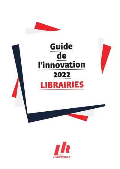 Guide de l'innovation 2022 : librairies