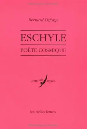 Eschyle, poète cosmique