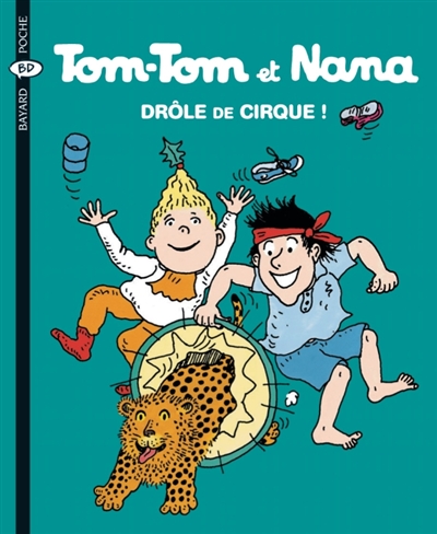 Tom-tom et Nana. 07, Drôle de cirque !