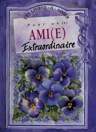 Pour un ami extraordinaire