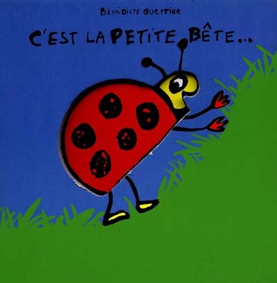 C'est la petite bête