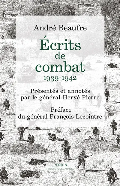 Ecrits de combats : 1939-1942