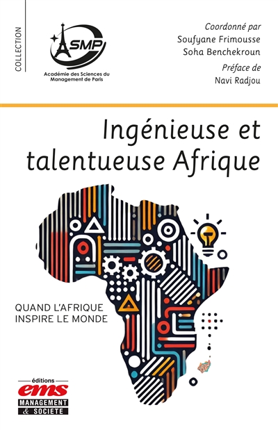 Ingénieuse et talentueuse Afrique : quand l'Afrique inspire le monde