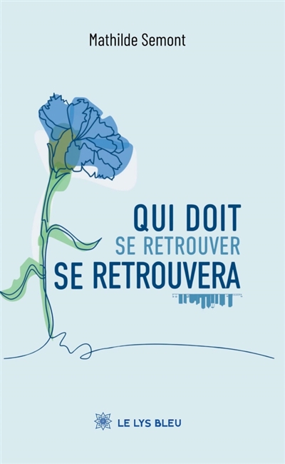 Qui doit se retrouver se...
