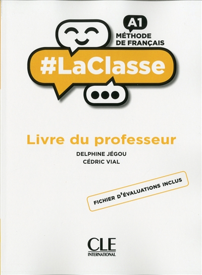 #LaClasse : méthode de français, A1 : livre du professeur