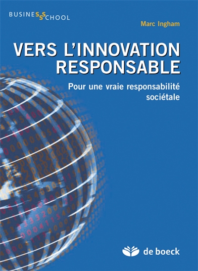 Vers l'innovation responsable : pour une vraie responsabilité sociétale