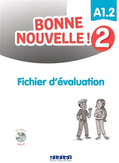 Bonne nouvelle ! 2 : A1.2 : fichier d'évaluation