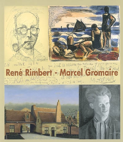 René Rimbert, Marcel Gromaire : un dialogue, 22 juin-29 octobre 2007, Musée international d'art naïf Anatole Jakovsky