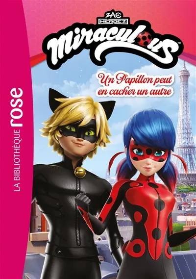 Miraculous : nouvelles histoires. Vol. 1. Un papillon peut en cacher un autre