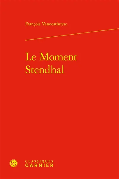 Le moment Stendhal