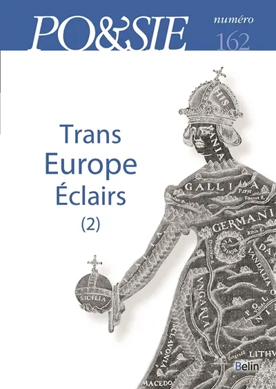 Poésie, n° 162. Trans Europe éclairs (2)
