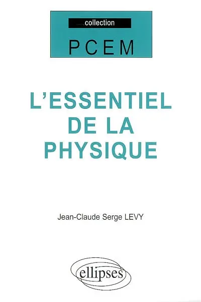 L'essentiel de la physique