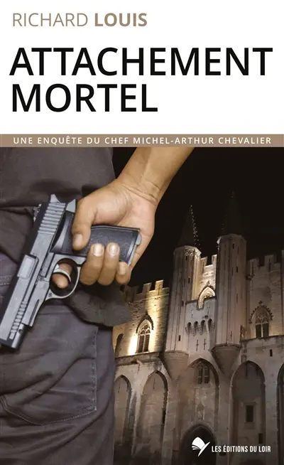 Une enquête du chef Michel-Arthur Chevalier. Attachement mortel