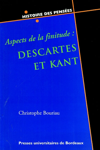 Aspects de la finitude : Descartes et Kant