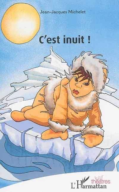 C'est inuit !