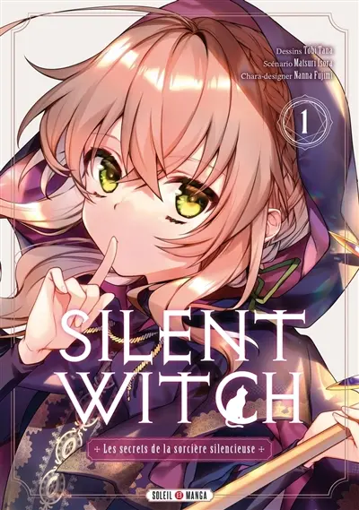 Silent witch : les secrets de la sorcière silencieuse. Vol. 1