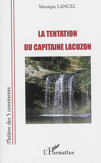 La tentation du capitaine Lacuzon