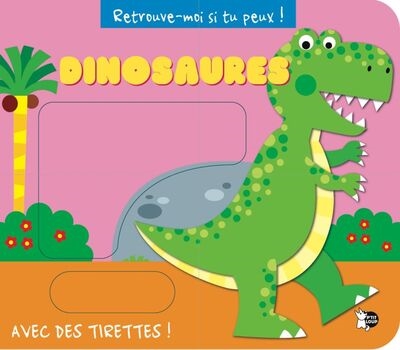 dinosaures : avec des tirettes !