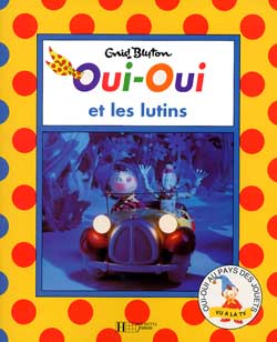 Oui-Oui et les lutins