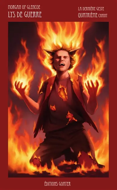 La dernière geste. Vol. 4. Lys de guerre