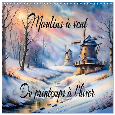Moulins à vent Du printemps...