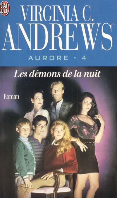 Aurore. Vol. 4. Les démons de la nuit