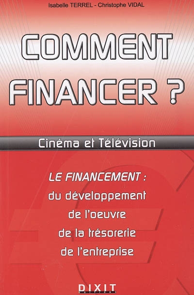 Comment financer ? : cinéma et télévision