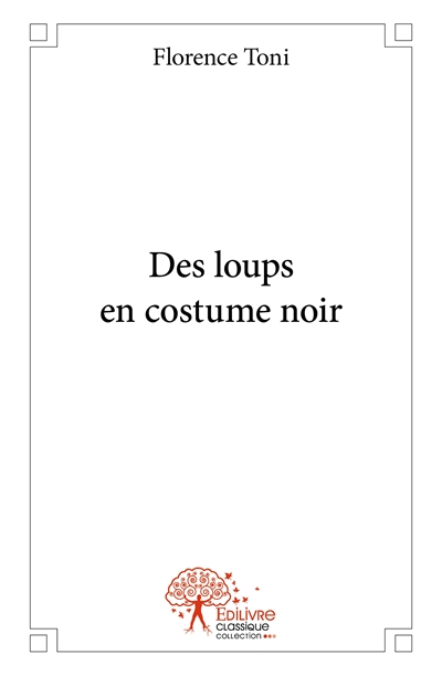 Des loups en costume noir