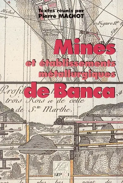 Mines et établissements métallurgiques de Banca