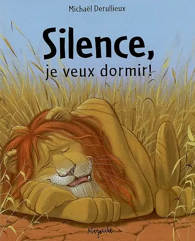 Silence, je veux dormir !