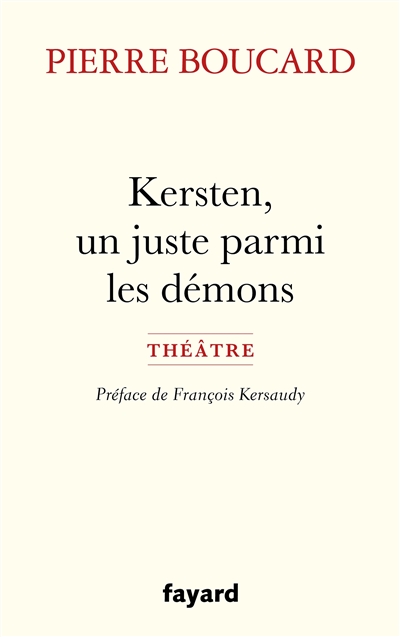 Kersten, un juste parmi les démons - Pierre Boucard