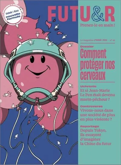 Futu&r : prenez-le en main !, n° 45. Comment protéger nos cerveaux
