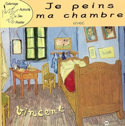 Je peins ma chambre avec Vincent