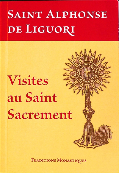 Les visites au Saint Sacrement à la Sainte Vierge et à saint Joseph pour chaque jour du mois